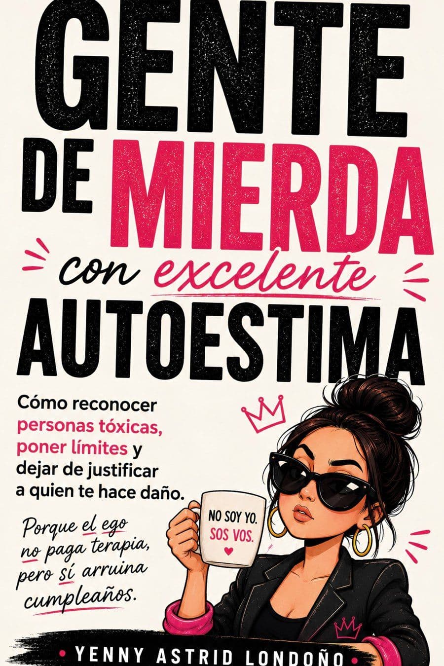 Portada de Gente de mierda con excelente autoestima